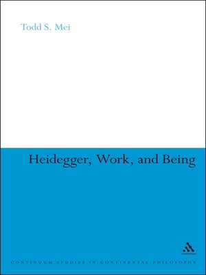 cover image of Heidegger, Work, and Being